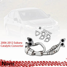 Load image into Gallery viewer, NINTE Catalytic Converter For 2006 - 2012 Subaru Forester Impreza Legacy Outback 2.5L - NINTE